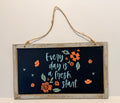 Every day sign